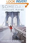 Someday, Someday, Maybe: A Novel