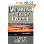 Buddhism for Busy People: Finding Happiness in an Uncertain World