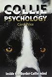Collie psychology : inside the border collie mind