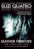 Suzi Quatro: Leather Forever