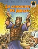 La Conquista de Jerico / Jericho's Tumbling Walls (Arch Books) (Spanish Edition)