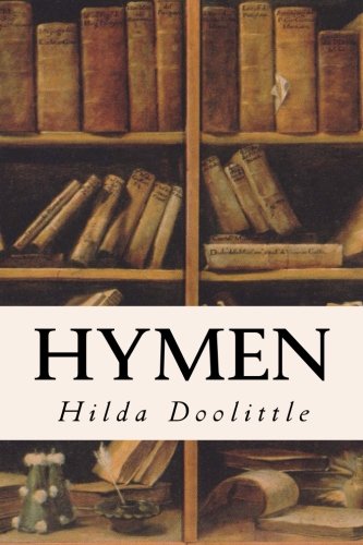 Hymen, by Hilda Doolittle