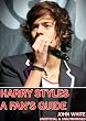 Harry Styles - A Fan's Guide