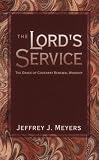 The Lords Service: The Grace of Covenant Renewal Worship