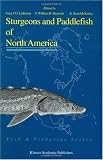 Sturgeons and Paddlefish of North America