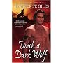 Touch a Dark Wolf (The Shadowmen, Book 1) by Jennifer St. Giles