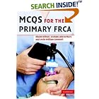 MCQs for the Primary FRCA by Khaled Elfituri, Graham Arthurs, Les Gemmell, and Richard Shillito