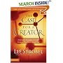The Case for a Creator: A Journalist Investigates Scientific Evidence That Points Toward God