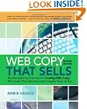 Web Copy That Sells: The Revolutionary Formula for Creating Killer Copy That Grabs Their Attention and Compels Them to Buy