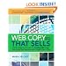 Web Copy That Sells: The Revolutionary Formula for Creating Killer Copy That Grabs Their Attention and Compels Them to Buy