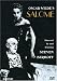  : Oscar Wilde's Salome / Steven Berkoff