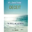 DECEIT (To Kill an Actress) ~ R.A. Adance
