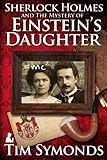 Sherlock Holmes and the mystery of Einstein's daughter