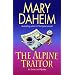 The Alpine Traitor (Emma Lord Mysteries, No. 20)