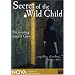 NOVA: Secret of the Wild Child
