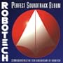 Robotech Perfect Soundtrack Album