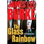 The Glass Rainbow: A Dave Robicheaux Novel (Dave R&hellip by James Lee Burke