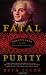 Fatal Purity: Robespierre and the French Revolution