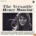 The Versatile Henry Mancini