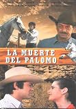 La Muerte Del Palomo