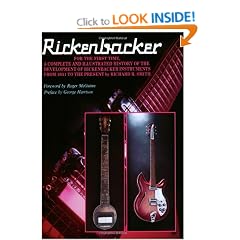 The History of Rickenbacker Guitars: The History of the Rickenbacker Guitar