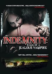 Indemnity: Rage Of A Jealous Vampire