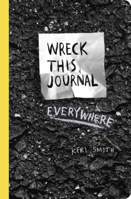 Wreck This Journal Everywhere( To Create Is to Destroy)[WRECK THIS JOURNAL EVERYWHERE][Paperback]