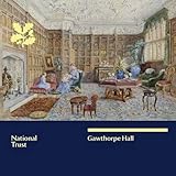 Gawthorpe Hall, Lancashire : a souvenir guide