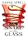 Snake in the Glass