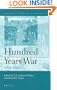 The Hundred Years War: A Wider Focus (History of Warfare, Vol. 25)