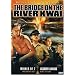 The Bridge on the River Kwai