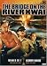 The Bridge on the River Kwai