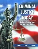 Criminal Justice Today  Evaluating Online Resources Package (8th Edition)