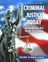 Criminal Justice Today & Evaluating Online Resources Package (8th Edition)