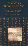 Classics of Buddhism and Zen, Volume 3: The Collected Translations of Thomas Cleary
