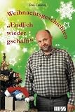 Produkt-Bild: Weihnachtsgeschichten: 'Endlich wieder geschafft'
