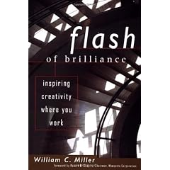 Flash Of Brilliance: Inspiring Creativity Where You Work