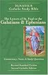 The Letters of Saint Paul to the Galatians and  Ephesians: The Ignatius Catholic Study Bible (Ignatius Study Bible)