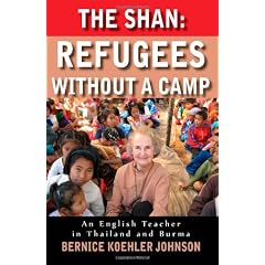 The Shan: Refugees Without A Camp