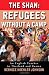 The Shan: Refugees Without A Camp - An English Teacher in Thailand and Burma