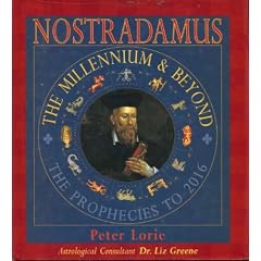 Nostradamus the Millennium and Beyond The