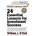 24 Essential Lessons for Investment Success: Learn the Most Important Investment Techniques from the Founder of Investor's Business Daily