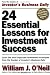 Books : 24 Essential Lessons for Investment Success: Learn the Most Important Investment Techniques from the Founder of Investor's Business Daily