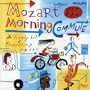 Mozart for the Morning Commute: A Lively Bit of Traveling Music