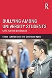 Bullying among university students : cross-national perspectives