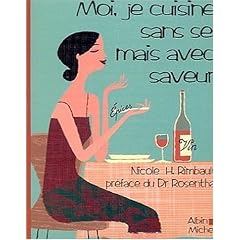 Moi, je cuisine sans sel, mais avec saveur