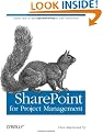 SharePoint for Project Management: How to Create a Project Management Information System (PMIS) with SharePoint