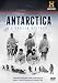 Antarctica - A Frozen History [DVD]