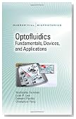 Optofluidics: Fundamentals, Devices, and Applications (McGraw-Hill Biophotonics)