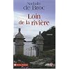Loin de la rivi�re